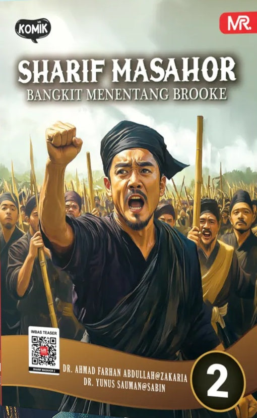 SHARIF MASAHOR (2) : BANGKIT MENENTANG BROOKE