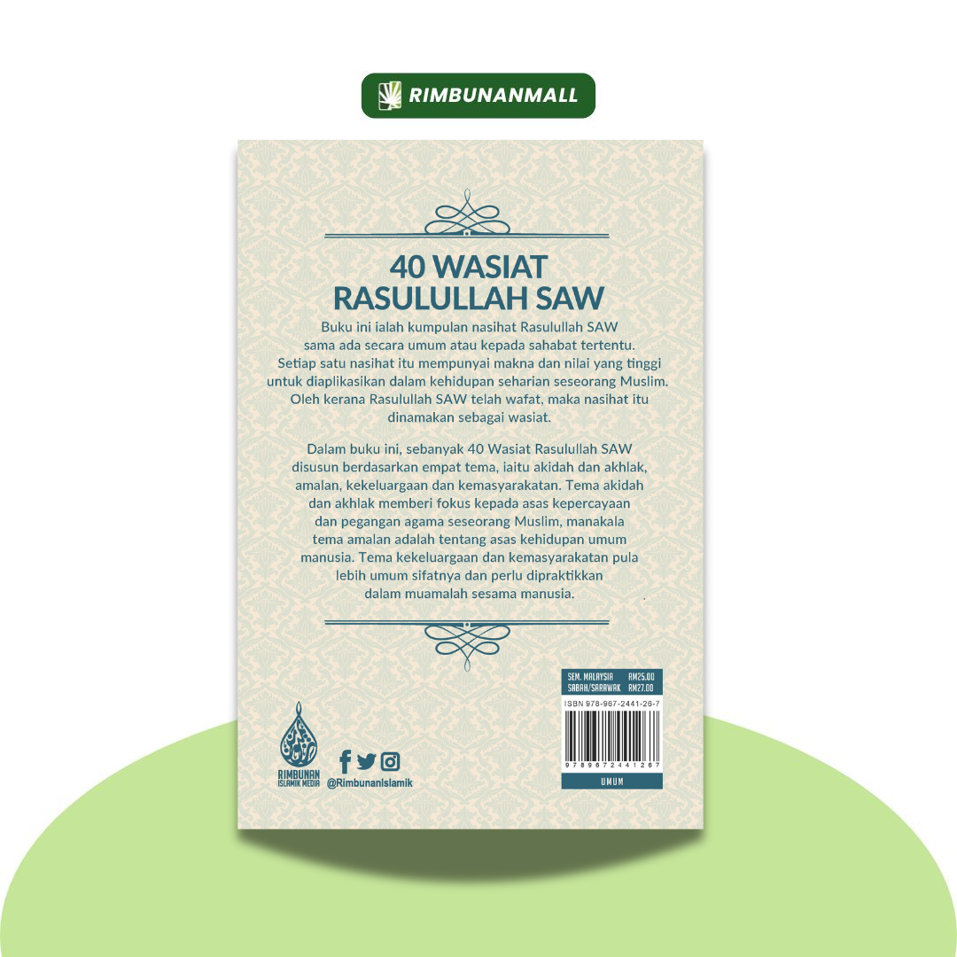 40 Wasiat Rasulullah SAW By Dr. Wan Ali Akbar Wan Abdullah (RIM)