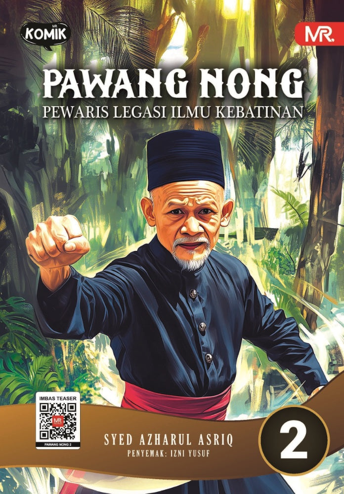 PAWANG NONG (2) : PEWARIS LEGASI ILMU KEBATINAN