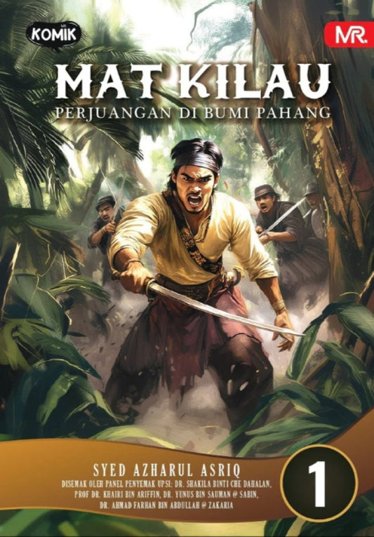 MAT KILAU (1) : PERJUANGAN DI BUMI PAHANG