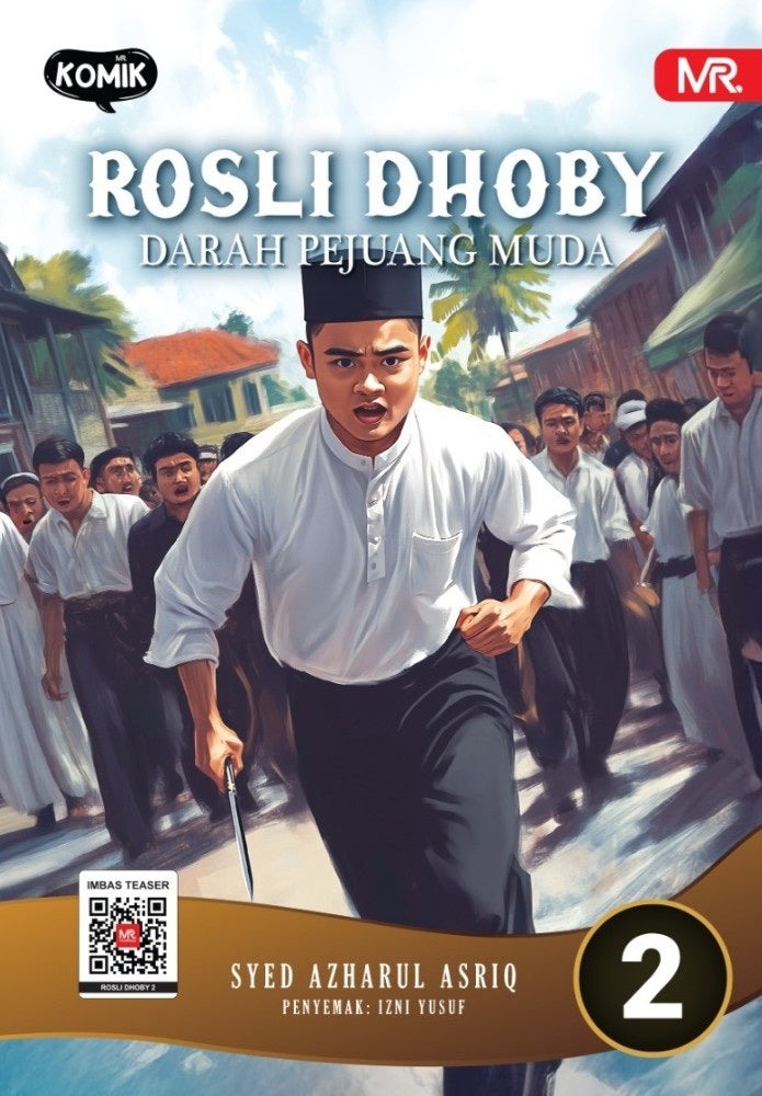 ROSLI DHOBY (2) : DARAH PEJUANG MUDA