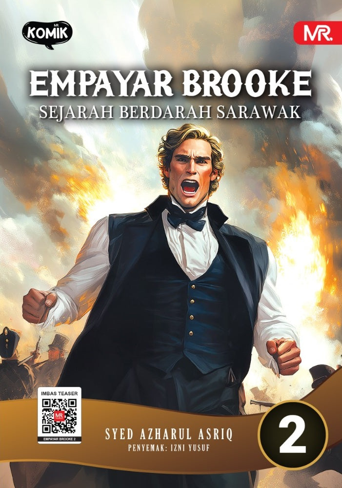 EMPAYAR BROOKE (2) : SEJARAH BERDARAH SARAWAK