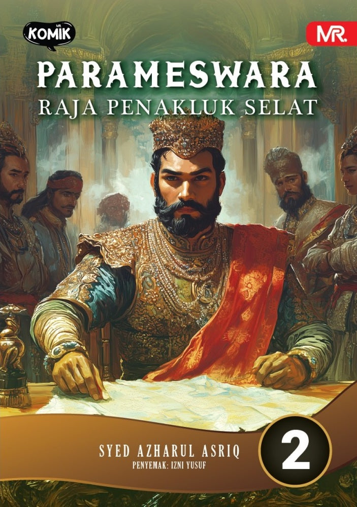 PARAMESWARA (2) : RAJA PENAKLUK SELAT