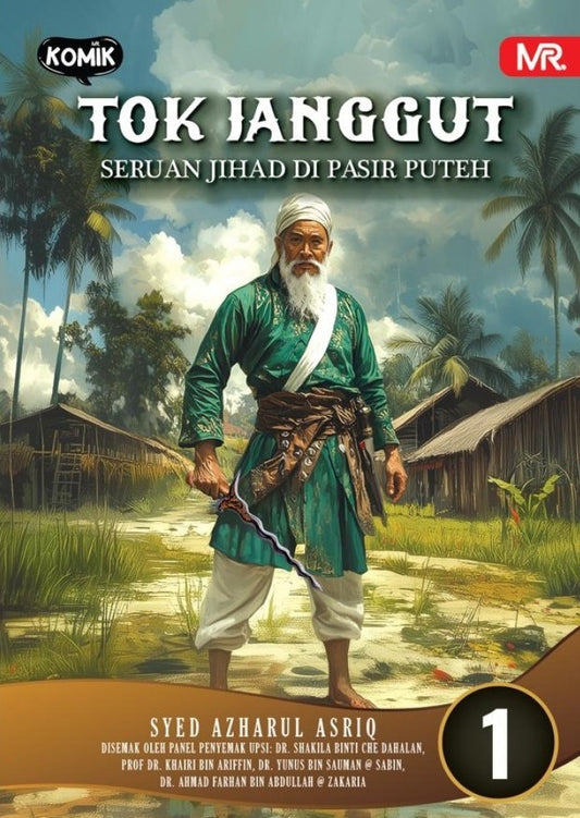 TOK JANGGUT (1) : SERUAN JIHAD DI PASIR PUTEH