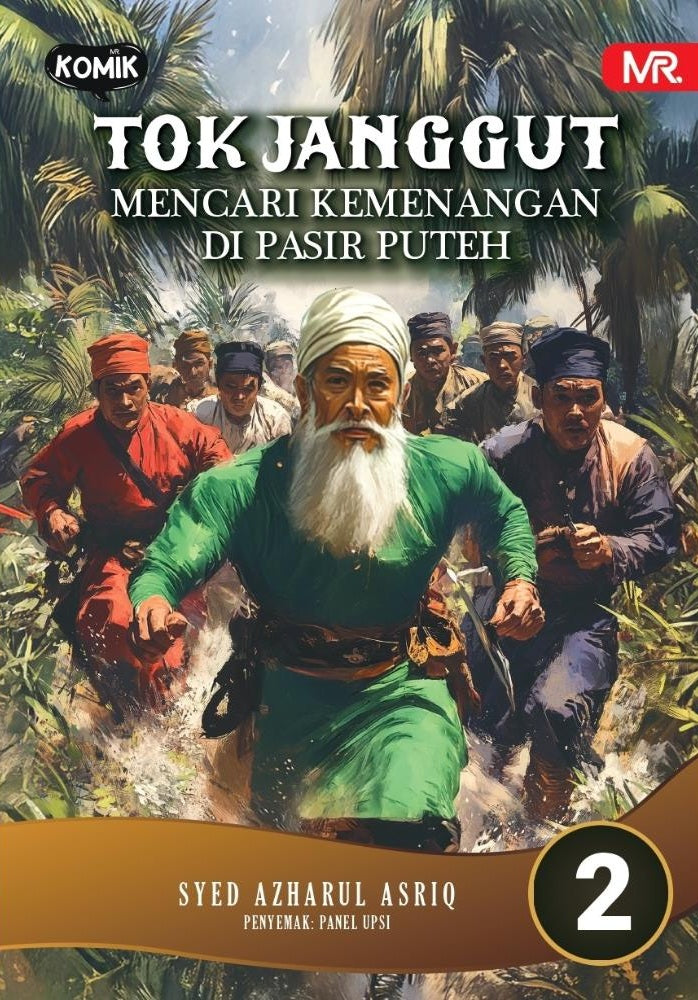 TOK JANGGUT (2) : MENCARI KEMENANGAN DI PASIR PUTEH