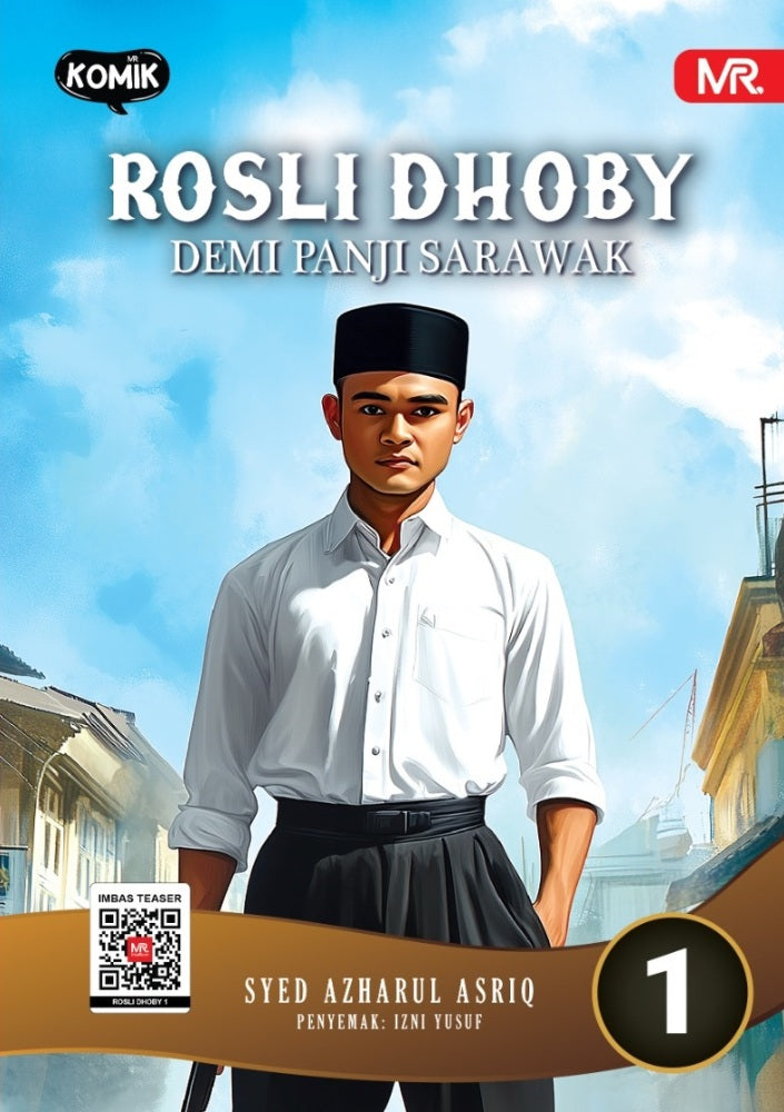 ROSLI DHOBY (1) : DEMI PANJI SARAWAK