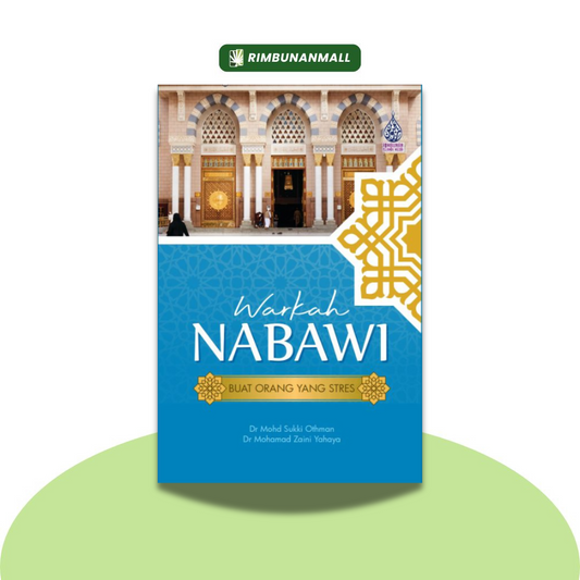 Warkah Nabawi Buat Orang Stress By Dr. Mohd Sukki Othman (RIM)